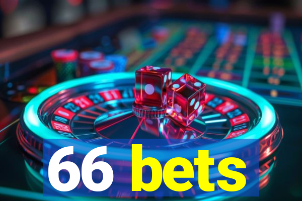 66 bets
